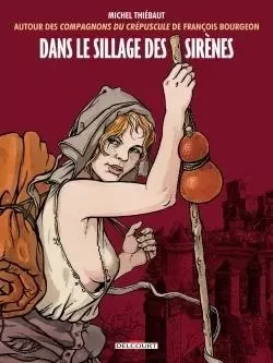 Dans le sillage des sirènes -  - DELCOURT