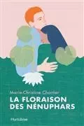 LA FLORAISON DES NENUPHARS