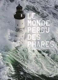 Photographie Le Monde perdu des phares