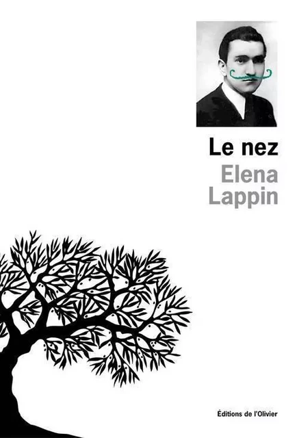 Littérature étrangère (L'Olivier) Le Nez - Elena Lappin - OLIVIER EDITIONS