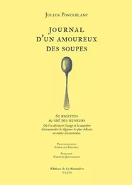 Cuisine - Gastronomie Journal d'un amoureux des soupes