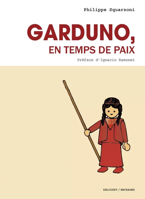 Garduno en temps de paix -  - DELCOURT