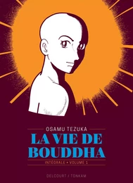 La Vie de Bouddha - Édition prestige T01