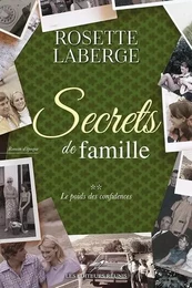 SECRETS DE FAMILLE V 02 LE POIDS DES CONFIDENCES