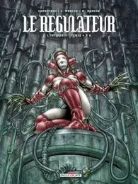 Le Régulateur - Intégrale T04 à T06