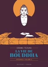 La Vie de Bouddha - Édition prestige T04