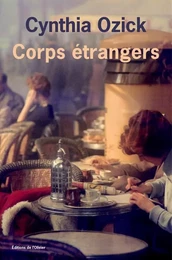 Littérature étrangère (L'Olivier) Corps étrangers