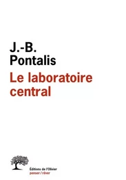 Penser/Rêver Le laboratoire central