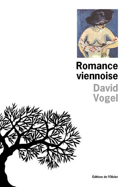 Littérature étrangère (L'Olivier) Romance viennoise - David Vogel - OLIVIER EDITIONS