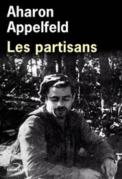 Littérature étrangère (L'Olivier) Les Partisans