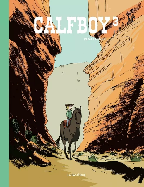 Calfboy - Tome 3 -  - LA PASTEQUE