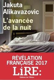 Littérature francaise (L'Olivier) L'Avancée de la nuit