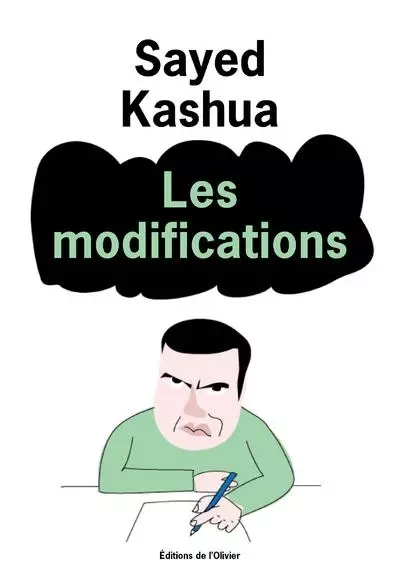 Littérature étrangère (L'Olivier) Les Modifications - Sayed Kashua - OLIVIER EDITIONS