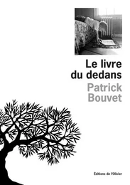 Littérature francaise (L'Olivier) Le Livre du dedans