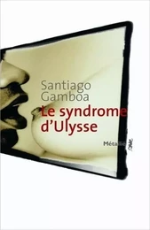 Bibliothèque hispano-américaine Le Syndrôme d'Ulysse