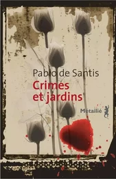 Bibliothèque hispano-américaine Crimes et jardins