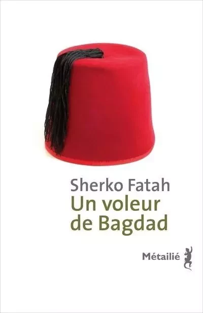 Bibliothèque allemande Un Voleur de Bagdad - Sherko Fatah - METAILIE EDITIONS