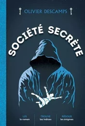 SOCIETE SECRETE