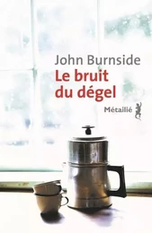 Bibliothèque Ecossaise Le Bruit du dégel