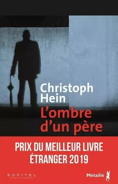 Bibliothèque allemande L'Ombre d'un père - Christoph Hein - METAILIE EDITIONS