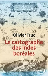 Littérature d Autres Horizons  Le Cartographe des Indes boréales