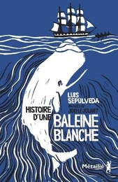 Bibliothèque hispano-américaine Histoire d'une baleine blanche