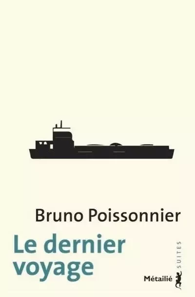 Suites Le Dernier voyage - Bruno Poissonnier - METAILIE EDITIONS