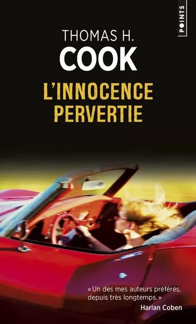 Points Policiers L'Innocence pervertie - Thomas H. Cook - POINTS EDITIONS