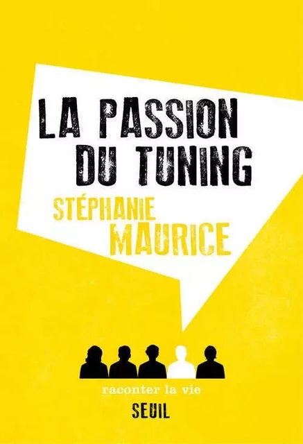 Non Fiction La Passion du tuning - Stéphanie Maurice - RACONTER LA VIE EDITIONS