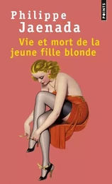 Points Vie et mort de la jeune fille blonde