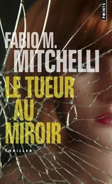 Points Thriller Le Tueur au miroir