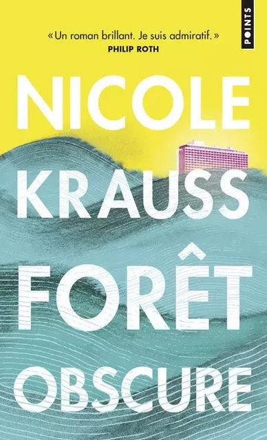 Points Forêt obscure - Nicole Krauss - POINTS EDITIONS