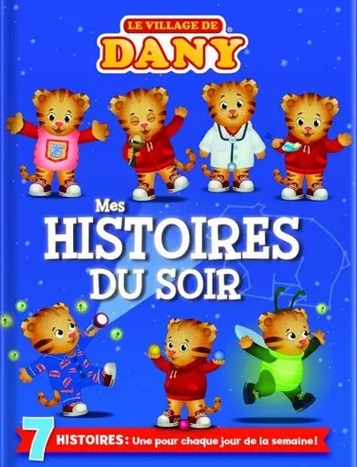 Le village de Dany : mes histoires du soir -  Collectif - Groupe ADP