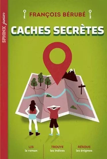 CACHES SECRETES -  BERUBE FRANCOIS - HERITAGE QUEBEC