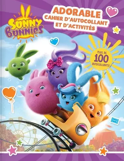 Sunny Bunnies - Adorable cahier d'autocollants et d'activités - Yves Gelinas - Groupe ADP