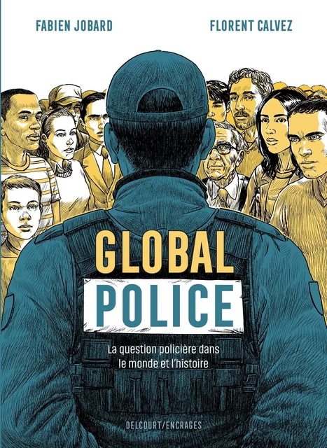 Global police -  - DELCOURT