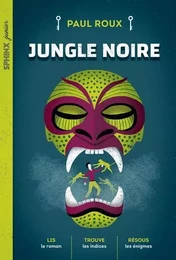 JUNGLE NOIRE