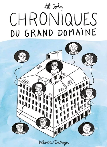 Chroniques du grand domaine - Lili Sohn - DELCOURT