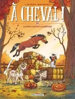 À cheval ! T10 -  - DELCOURT