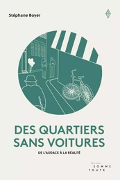 Des quartiers sans voitures