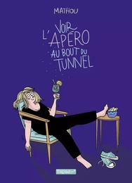 Voir l'apéro au bout du tunnel