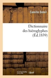 Dictionnaire des hiéroglyphes (Éd.1839)