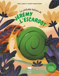 Albums La Véritable histoire de Jérémy l'escargot