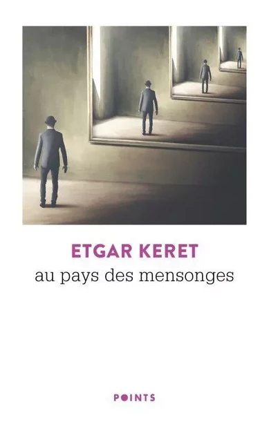 Points Au pays des mensonges - Etgar Keret - POINTS EDITIONS