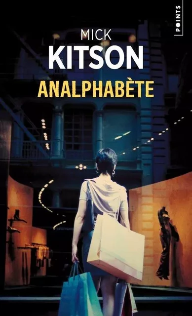 Analphabète - Mick Kitson - POINTS EDITIONS