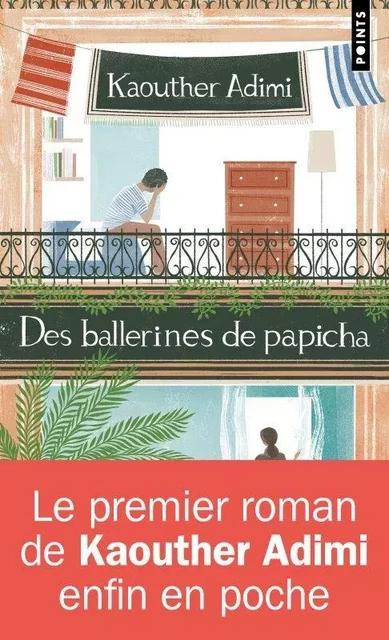 Des ballerines de papicha - Kaouther Adimi - POINTS EDITIONS