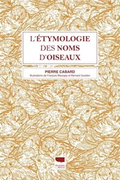 Oiseaux L'Etymologie des noms d'oiseaux