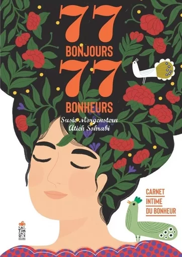 77 Bonjours, 77 Bonheurs - Susie Morgenstern - SALTIMBANQUE EDITIONS