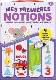 Mes premières notions - Formes, couleurs, nombres, contraires