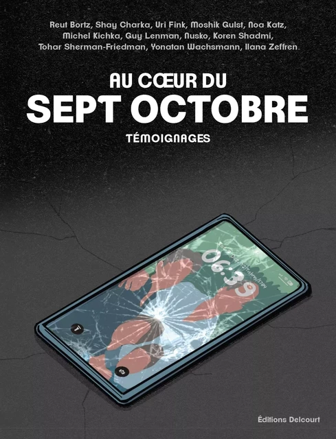 Au coeur du 7 octobre -  - DELCOURT